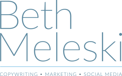 Beth Meleski - Copywriting, Marketing, Social Media
